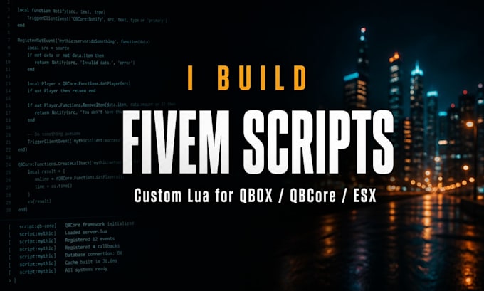 create custom fivem scripts for qbcore, qbox and esx