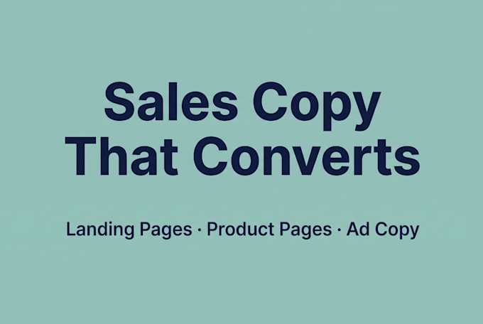write high converting sales copy for your landing page or ads