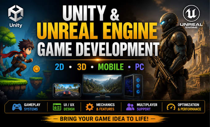 be your unity and unreal engine game developer for 2d 3d mobile and PC games