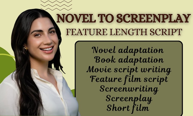adapt your book, novel, or story into a screenplay