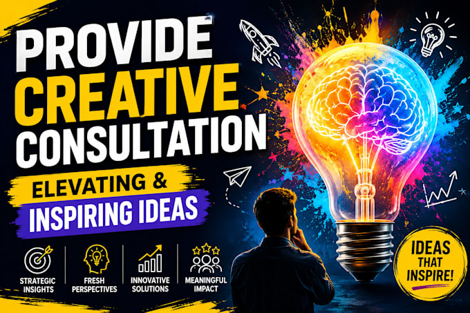 provide creative consultation, elevating and inspiring ideas