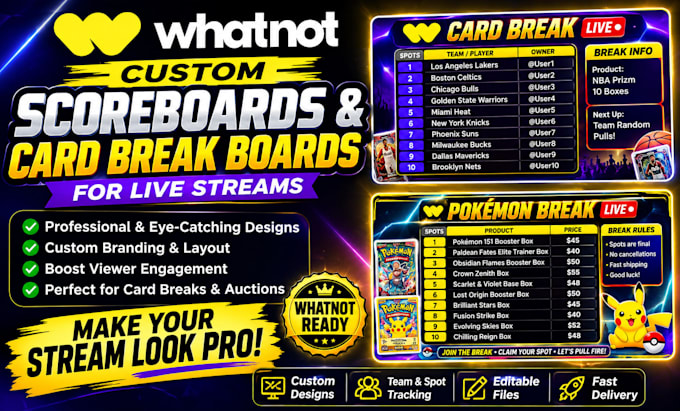 design custom whatnot scoreboards and card break boards for live streams