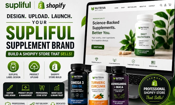 design supliful supplement labels, upload products, and build a shopify store