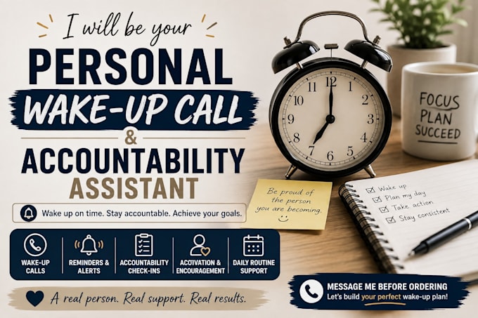 be your personal wake up call and accountability assistant