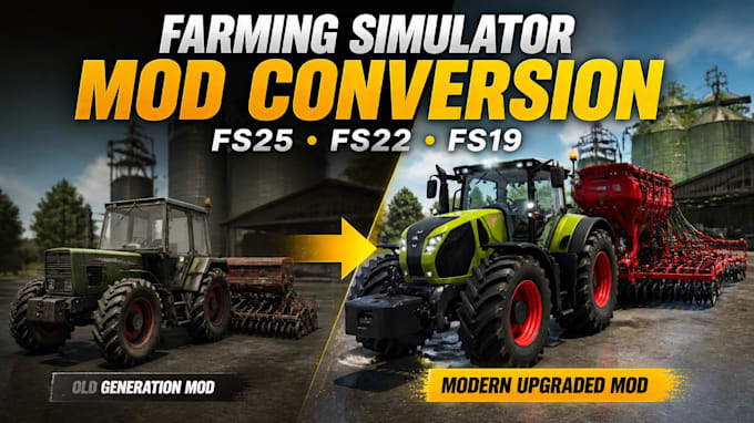 convert farming simulator mods vehicle map fs25 fs22 fs19