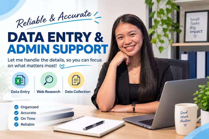 provide data entry, web research, and virtual assistant support