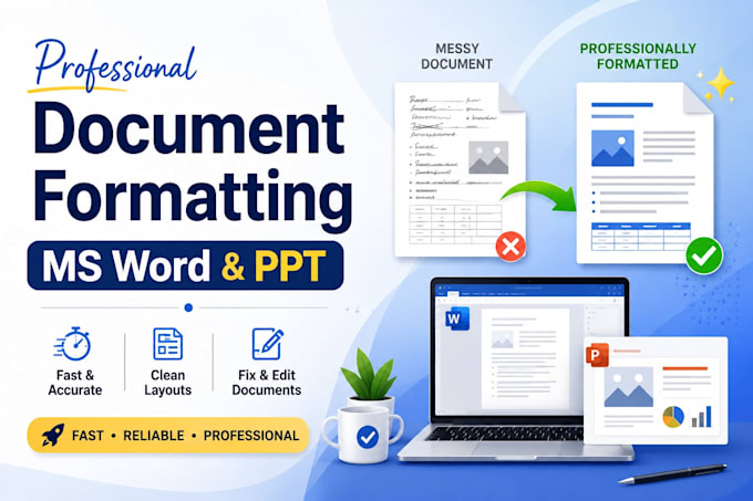 format, edit, and redesign ms word documents and powerpoint