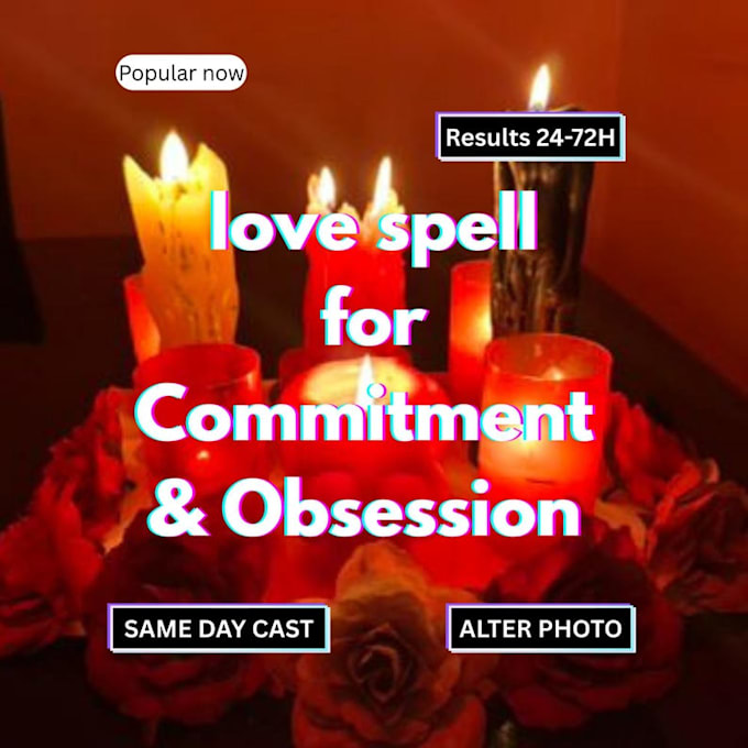 cast love obsession spell for marriage