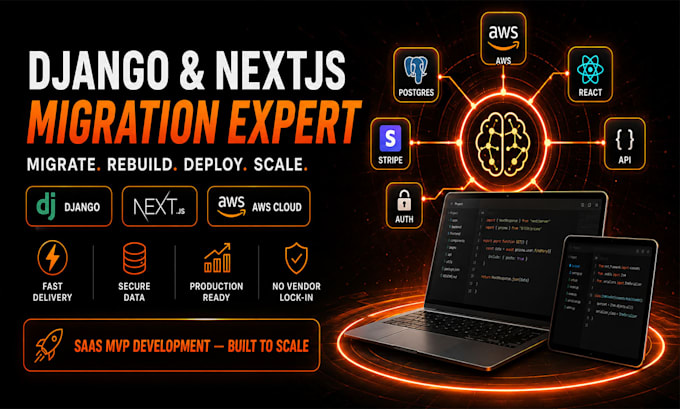 migrate lovable,bolt or replit app to django, nextjs, aws, postgres saas mvp