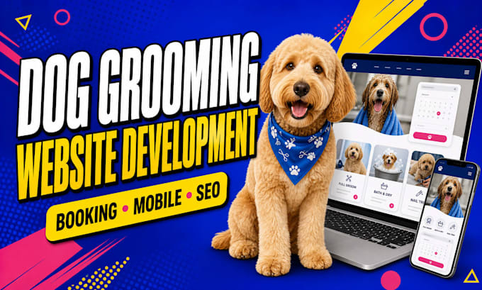 do dog grooming website development for your pet care business