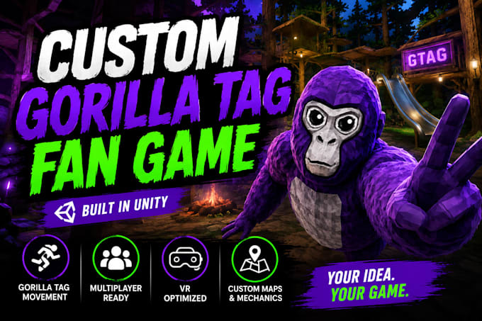 create a gorilla tag fan game in unity