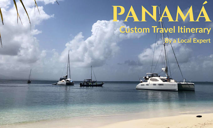 be your panama travel planner and create a custom itinerary