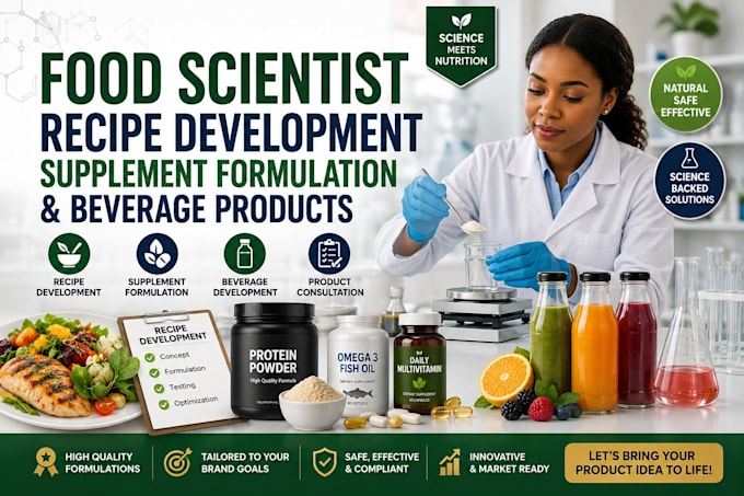 be your food scientist, and  recipe development