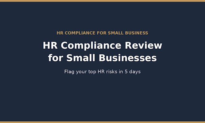 review your small business HR compliance and flag key risks