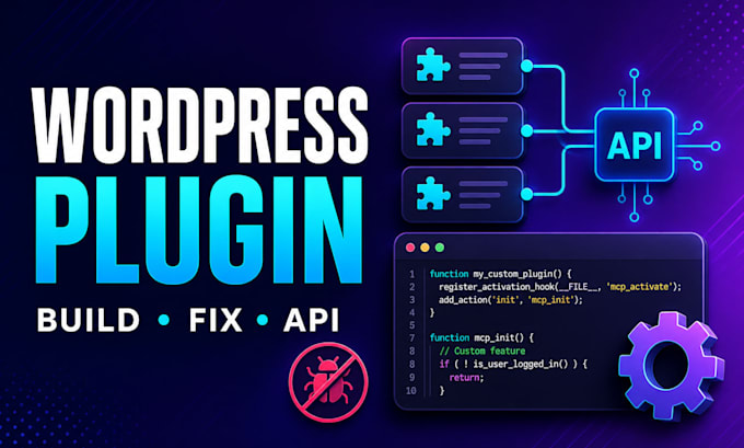 develop or fix a custom wordpress plugin and API integration