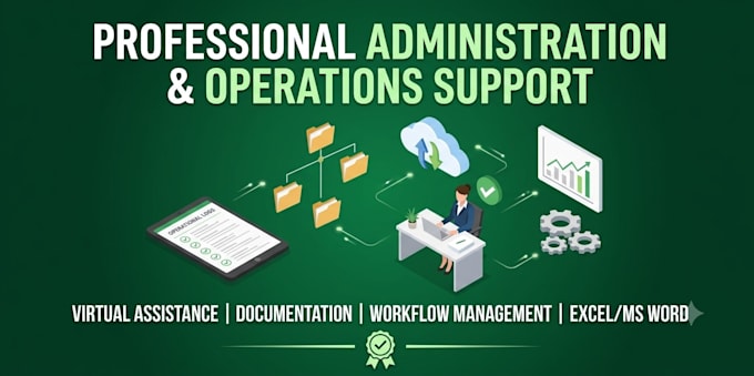 provide professional operations management and administration support