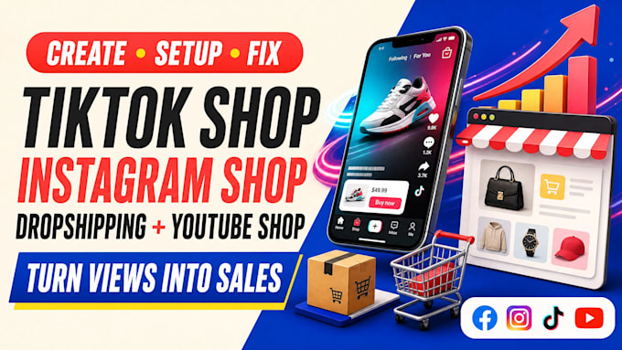 create setup and fix tiktok shop instagram shop for dropshipping youtube shop