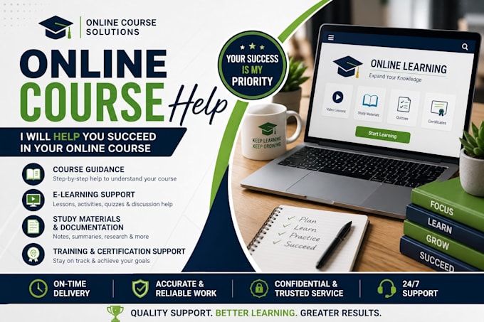 help you complete your online course and assignments