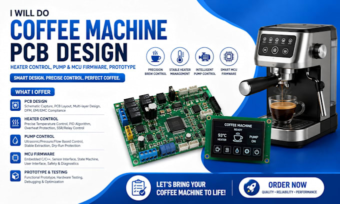 do coffee machine pcb design, heater control, pump and mcu firmware, prototype