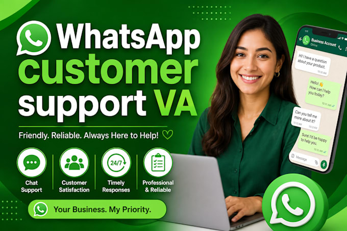 be your whatsapp customer support VA for 24 hours replies