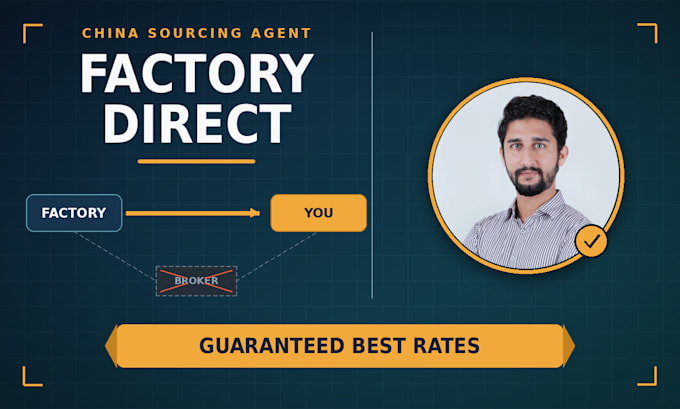 your china sourcing agent, direct factory connections, best rates
