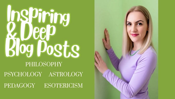 write inspiring blog posts on deep and spiritual topics