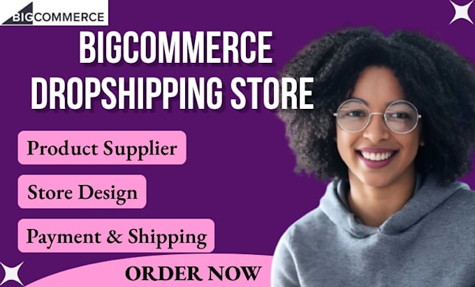 redesign ecommerce dropshipping store bigcommerce build theme optimize shopify