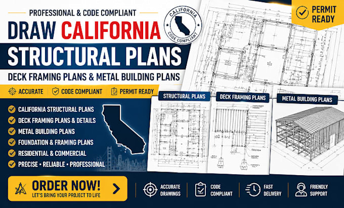 draw california structural plans, deck framing plans and metal building plans