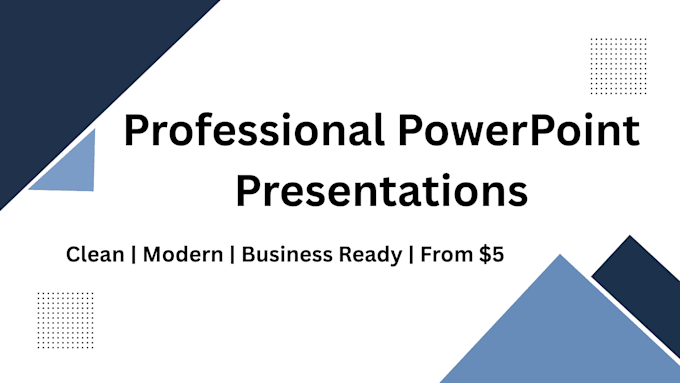 design a clean professional powerpoint presentation for you