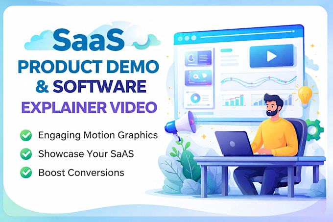 create saas explainer video and saas product demo video for your software