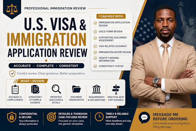 review your US visa immigration application and uscis documents