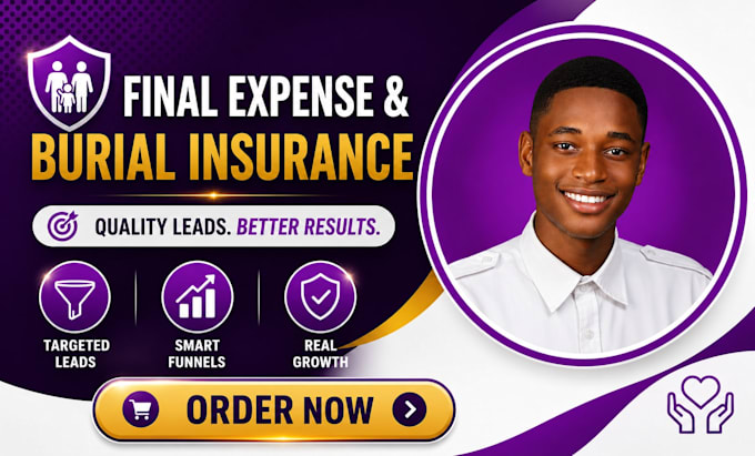 generate final expense leads burial insurance leads and insurance leads
