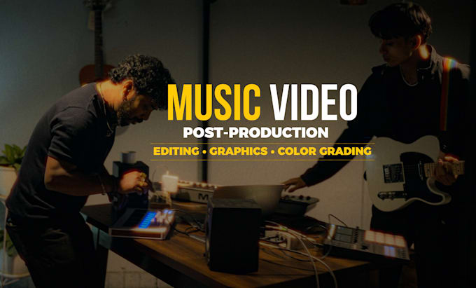 do professional music video editing and color grading