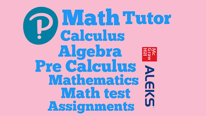 math, mathematics, calculus, algebra and precalculus tutor