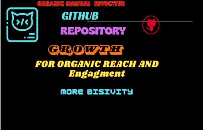 professionally promote your github repository for organic growth