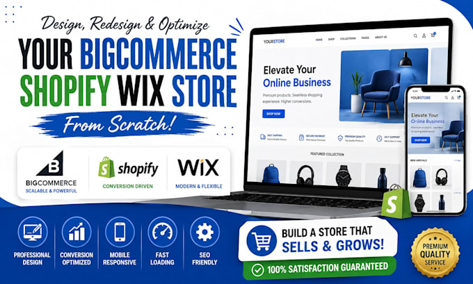 design redesign and optimize your bigcommerce shopify wix store from scratch