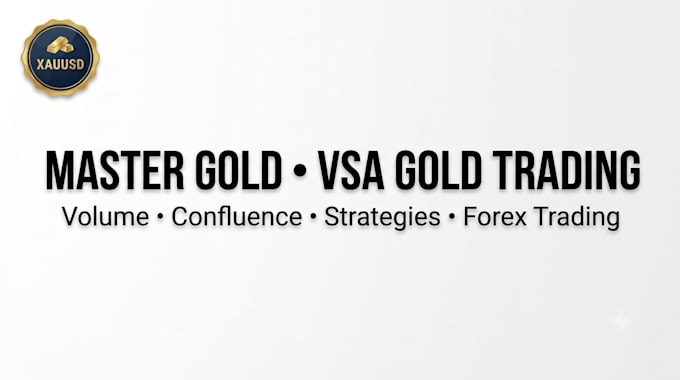 provide my profitable vsa based gold trading system
