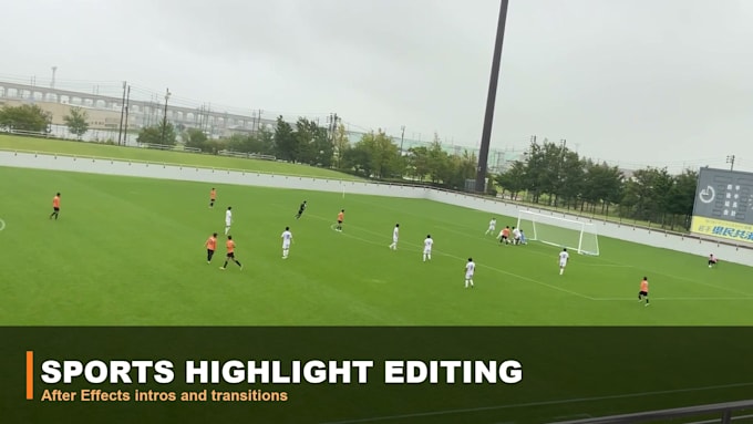 edit a cinematic soccer highlight video