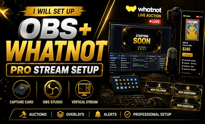 set up obs studio for whatnot live streaming, auctions, and professional streams