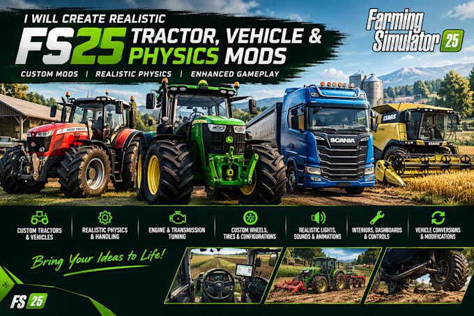 create realistic fs25 tractor, vehicle and physics mods