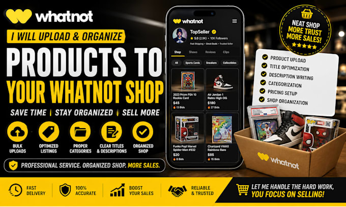 upload and organize products to your whatnot shop