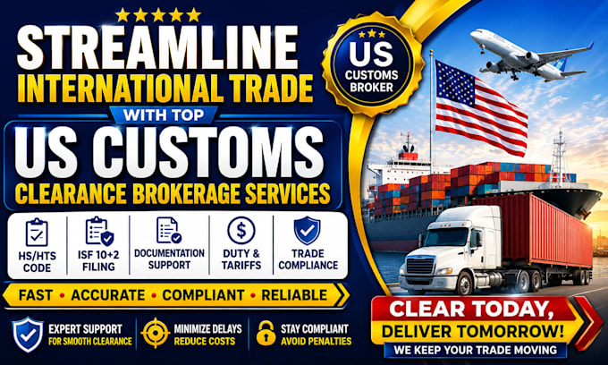be your US customs clearance consultant for import export trade