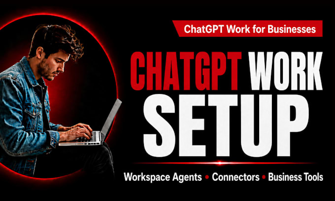 chatgpt work setup specialist chatgpt connector setup chatgpt work ai agent