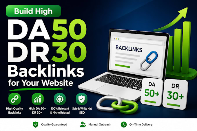 build high da50 dr30 backlinks for your website
