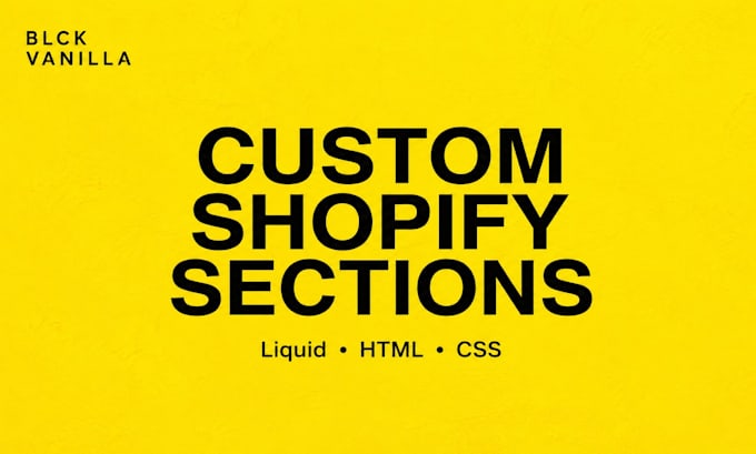 create custom shopify sections and customize your theme