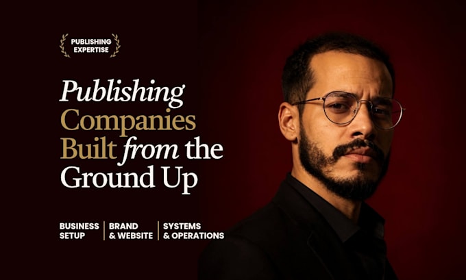 build your publishing business and infrastructure
