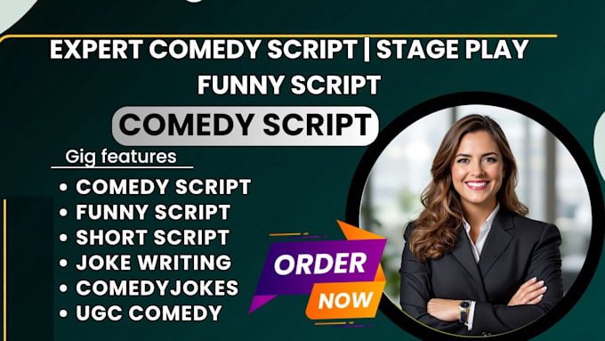 write comedy script, funny script, stand up comedy, stage play and joke writing