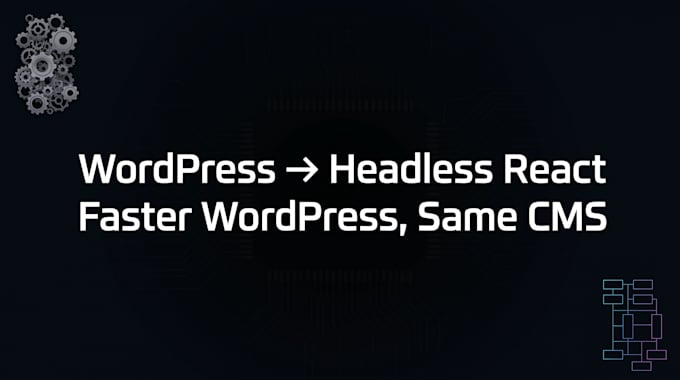 migrate your wordpress website to a headless react or nextjs frontend