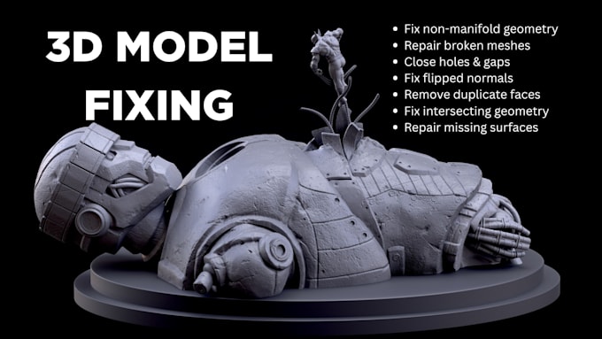 fix, repair, modify and optimize your 3d model and 3d stl file for 3d printing