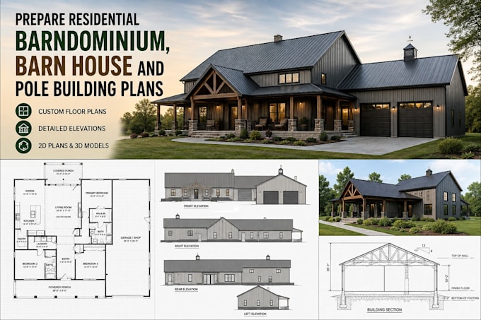 prepare residential barndominium, barn house and pole building plans